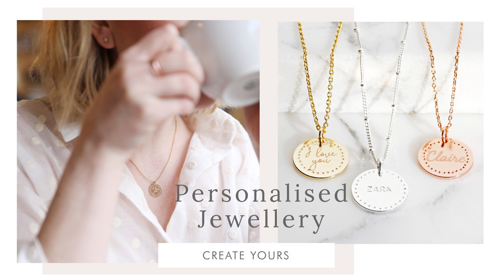 Personalised jewellery - Shop bespoke jewellery >>