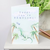 'Daddy, You're Rawrsome' Greeting Card
