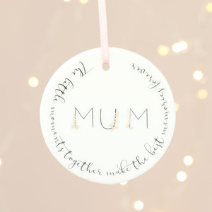 'Little Moments / Best Memories' Mum Hanging Decoration