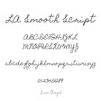 LA smooth script font graphic