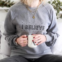 Christmas 'I Believe' Sweatshirt in Grey