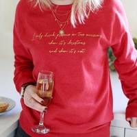 Christmas 'I Only Drink Prosecco' Sweatshirt in Red