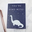 Lisa Angel 'You're Dino-Mite' Greeting Card