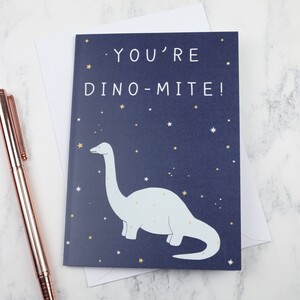 'You're Dino-Mite' Greeting Card