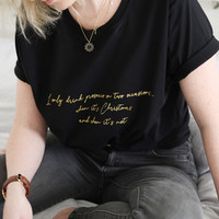 Christmas 'I Only Drink Prosecco...' T-Shirt in Black