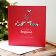 Lisa Angel To My Gorgeous Boyfriend Christmas Greeting Card