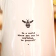 Close Up of Quote from East of India Porcelain Bee Mug