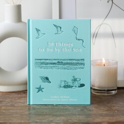 50 Things to Do by the Sea Book