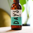 Close up of Bottle of Days Alcohol Free Lager