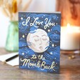 I Love You to the Moon & Back Greeting Card