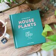 Lisa Angel The Little Book of House Plants and Other Greenery