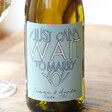 Close Up Photo of Personalised 'Can't Wait To Marry You' Bottle of Wine