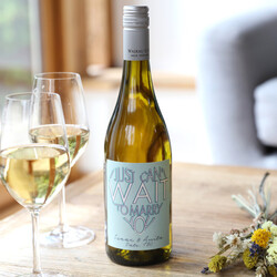 Personalised 'Can't Wait To Marry You' Bottle of Wine