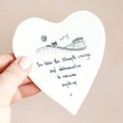 Model Holding East of India Strength Quote Porcelain Heart Coaster