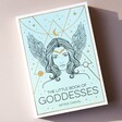 Front Cover of The Little Book of Goddesses on Beige Coloured Background