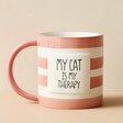 Front of Pink Striped Cat Therapy Mug with Text