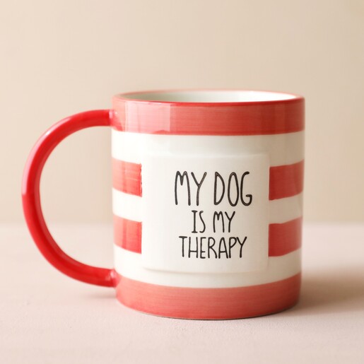 Front of Mug With My Dog is My Therapy Text