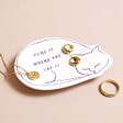 Cat Quote Trinket Dish with jewellery on top and around on top of beige coloured backdrop