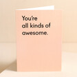 Ohh Deer You're All Kinds of Awesome Greetings Card Standing on Beige Surface