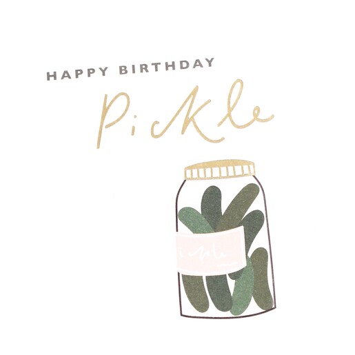 Close Up of Pickle Birthday Card