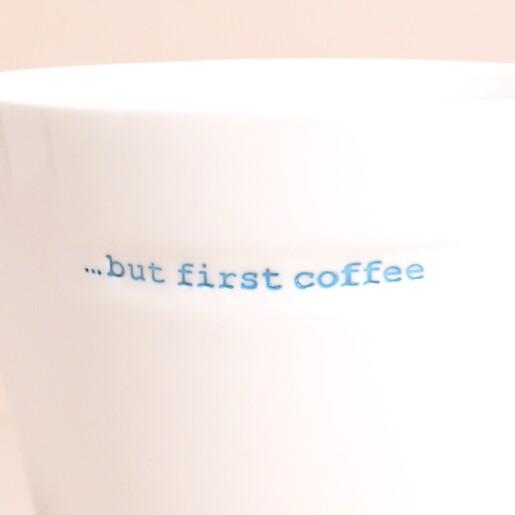 Close Up of Medium Ceramic 'But First Coffee' White Mug