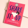 Shake It Up Cocktail Book