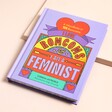 I Love Romcoms & I Am A Feminist Book