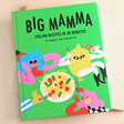 Big Mamma Italian Recipes in 30 Minutes: Shower Time Included