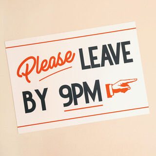 Lune Club Please Leave By 9pm A3 Print