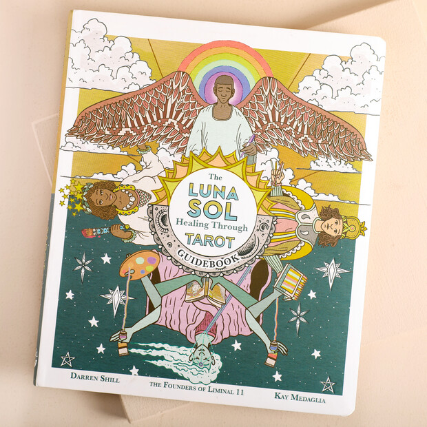 The Luna Sol: Healing Through Tarot Guidebook The Luna Sol: Healing Through Tarot Guidebook