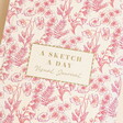 Floral Sketch A Day Visual Journal