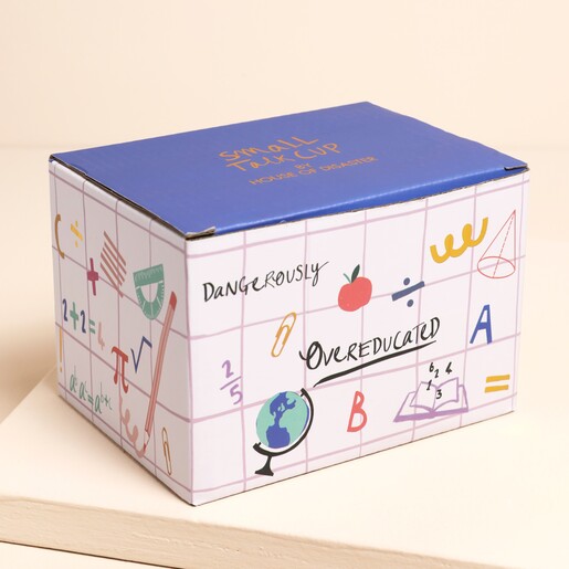 House of Disaster Small Talk 'Dangerously Overeducated' Mug