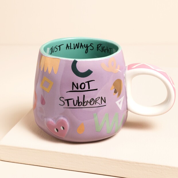 House of Disaster Small Talk 'Not stubborn, just always right' Mug