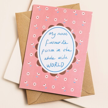 Most Favourite Person Greetings Card