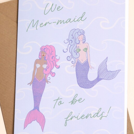 We Mer-Maid To Be Friends Greetings Card