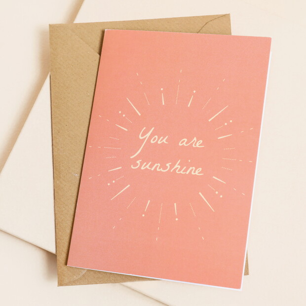 You Are Sunshine Orange Sun Greetings Card