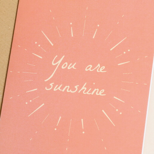 You Are Sunshine Orange Sun Greetings Card