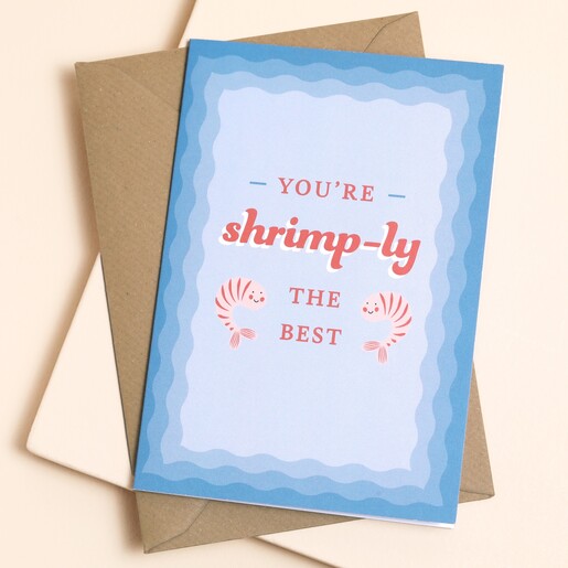 'You're Shrimply The Best' Greetings Card