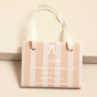Striped Ceramic Sister Quote Hanging Decoration