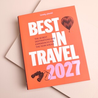 Lonely Planet Best in Travel 2027 Guide Book