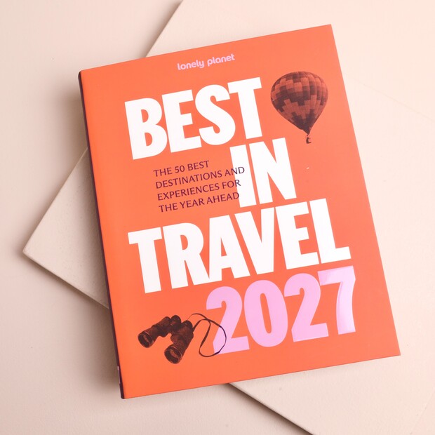 Lonely Planet Best in Travel 2027 Guide Book