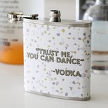 'Trust Me, You Can Dance' Hip Flask