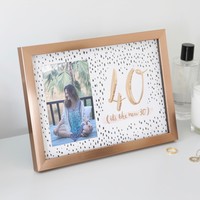 Rose Gold 40th Birthday 4" x 6" Photo Frame