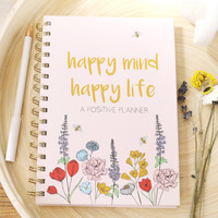 'Happy Mind Happy Life' Positivity Planner