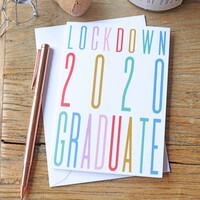 'Lockdown 2020 Graduate' Greeting Card