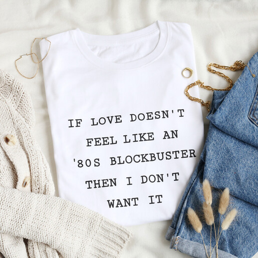 Ladies' Personalised 'If Love Doesn't Feel Like...' T-Shirt