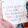 Unisex Personalised Rainbow 'If Love Doesn't Feel Like...' T-Shirt