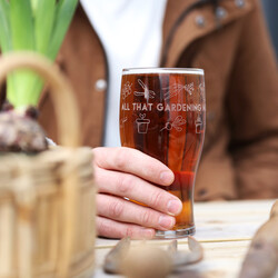 Personalised 'All That Gardening' Pint Glass