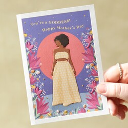 You're A Goddess Mother's Day Card