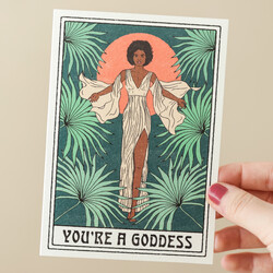 You're a Goddess Greeting Card